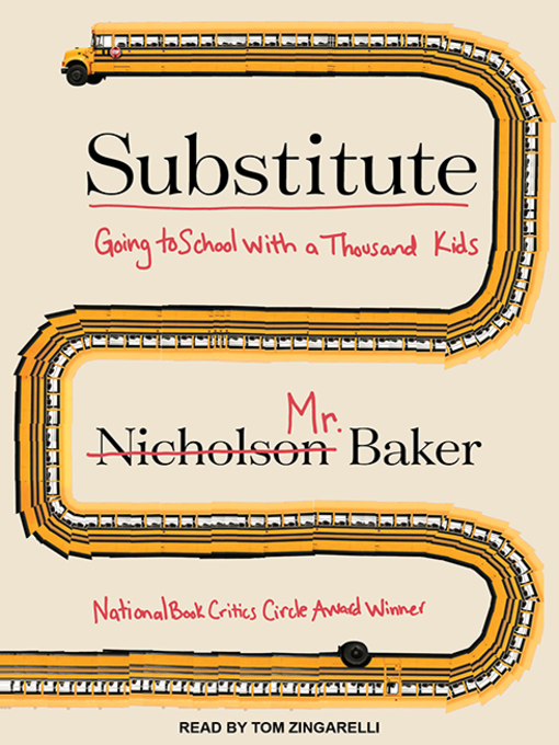 Title details for Substitute by Nicholson Baker - Available